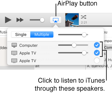 Click the AirPlay button to open the pop-up menu. Click a speaker to choose it.