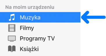 Sekcja Na moim urządzeniu paska bocznego, z zaznaczoną pozycją Muzyka.