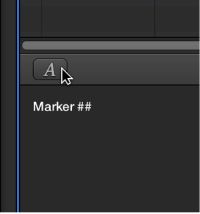 Figure. Marker text Font button.