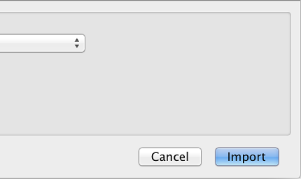 Figure. Import button in the Import dialog.