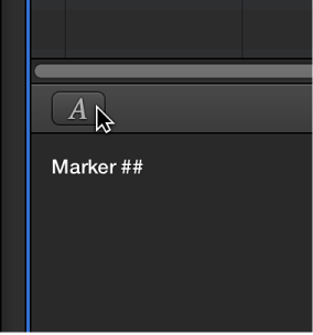 Figure. Marker text Font button.