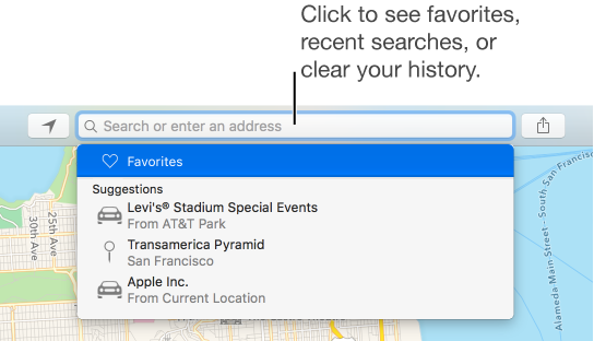 Click the search field to see favorites, recent searches, or clear your history.