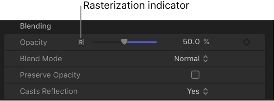 Rasterization indicator in Properties Inspector